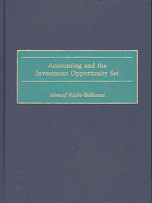 cover image of Accounting and the Investment Opportunity Set